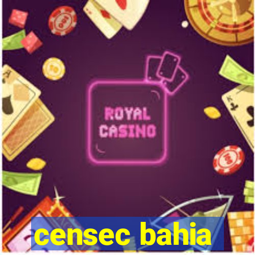 censec bahia